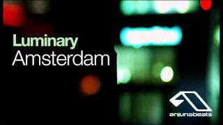 Luminary - Amsterdam (Smith and Pledger Remix)