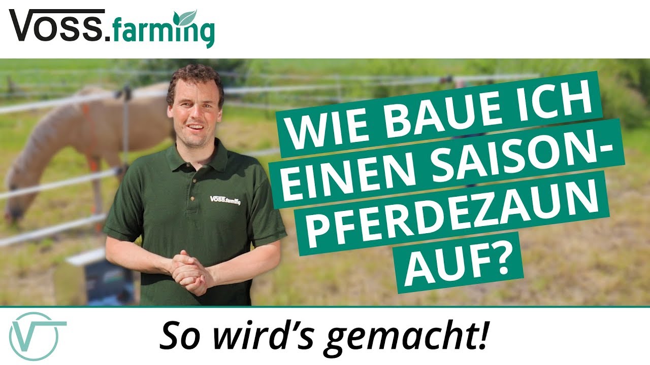Wie baue ich einen Saison-Pferdezaun auf?
