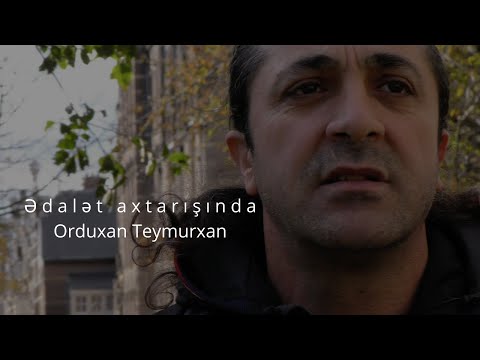 Ədalət axtarışında - Orduxan Teymurxan haqqında film (In Search of Justice)