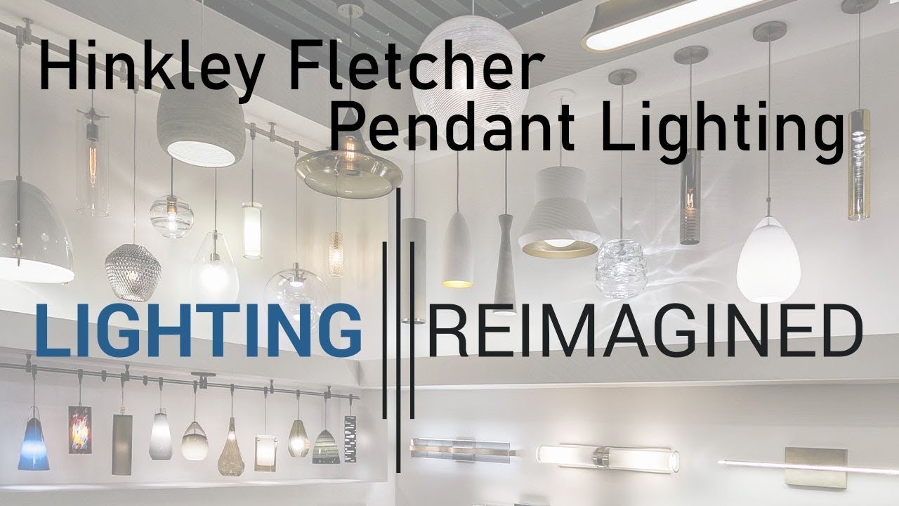 Lighting Reimagined Reviews the Hinkley Fletcher Pendant YouTube