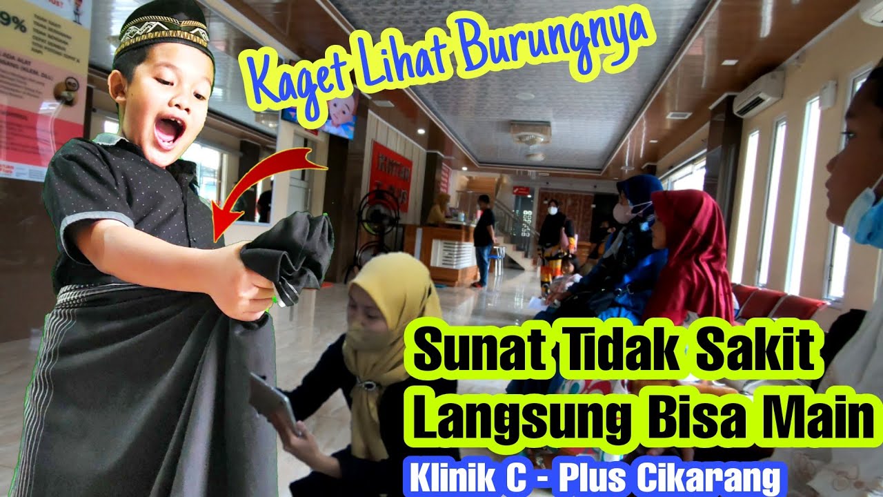 Sunat Tidak Sakit diklinik C Plus Cikarang
