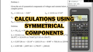 Calculations Using Symmetrical Components