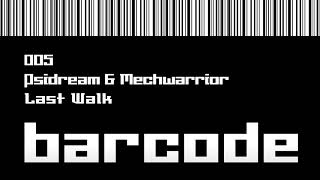 Psidream & Mechwarrior - Last Walk