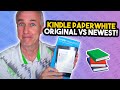 Kindle Paperwhite  Original vs Latest Model