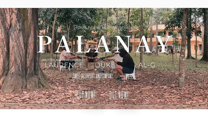 PALANAY - LAURENCE x DUKE x AL G (Official Visuali...