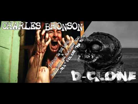 Charles Bronson/D-Clone