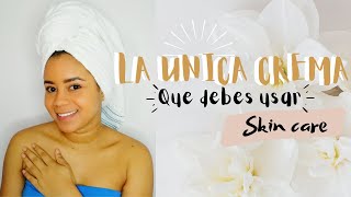 LA UNICA CREMA que debes usar TODA LA VIDA. | protector solar | manchas del sol, acne y arrugas