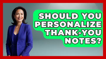 Should You Personalize Thank-You Notes? - Job Success Network