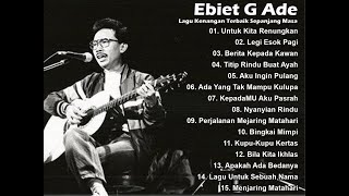 Full Album Ebiet G Ade – Lagu Kenangan Penuh Makna