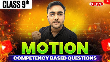Competency Based Questions | Motion | Class 9 Physics | CBSE 2025-26 | Ansh Sir