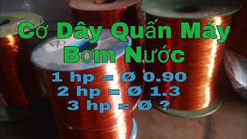 Cách Tính Cở Dây Quấn Bơm Nước Mô Tơ Nhanh.hatd