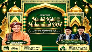 Live Streaming PHBI Maulid Nabi Muhammad SAW di Masjid ATAQWA Kp. Cisareat Bersama KH. Yusuf Hamidi