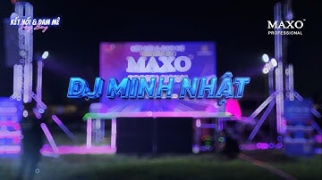 Prosound Trảng Bàng lần 2 - Loa Hỏa Tiễn K212N thực hiện màn trình diễn EDM by DJ Minh Nhật