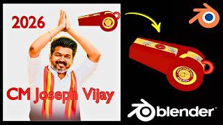 CM Joseph Vijay 2026 Poster &amp; Whistle in Blender 5.0🔥 (3D Timelapse)