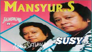 Susy - Mansyur S || Dangdut Lawas.