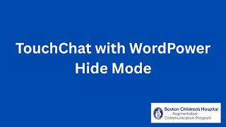 TouchChat with WordPower Hide Mode