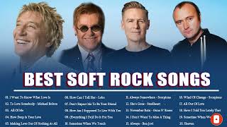 Phil Collins, Elton John, Lionel Richie, Lobo, BeeGees, Rod Stewart - Best Soft Rock Songs EVER