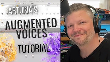 Arturia Augmented Voices tutorial, how does its synth engines work?