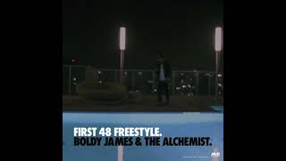 Boldy James &amp; The Alchemist - First 48 Freestyle (AUDIO)