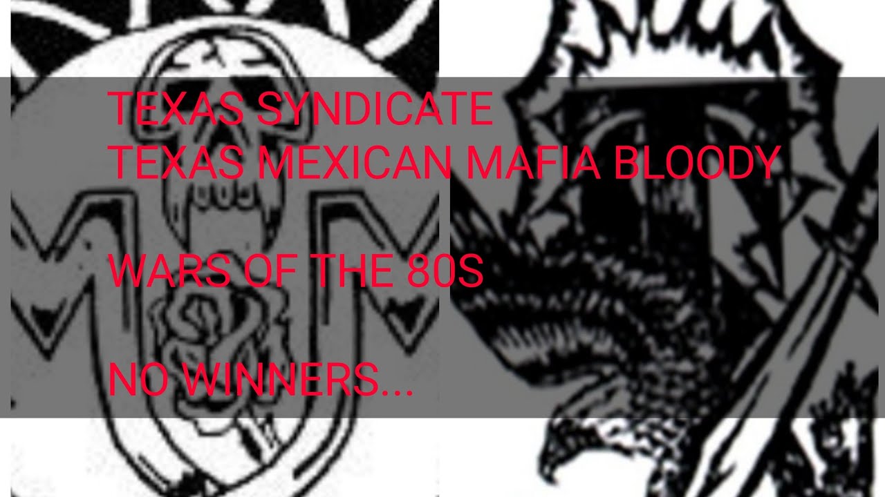 TEXAS SYNDICATE TEXAS MEXICAN MAFIA BLOODY WARS OF THE 80S YouTube