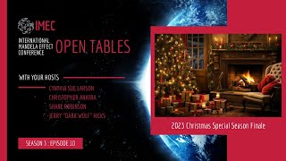 IMEC Open Tables Season 3 Episode 10: 2023 Christmas Special Season Finale