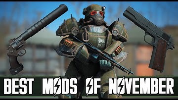 Best Mods of November! - Fallout 4 Mod Recap