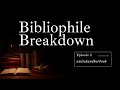 Bibliophile Breakdown | awitchandherbook