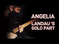 Angelia Landau&#39;s Solo Reinterpretation