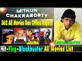 Mithun Chakraborty All Movies Box Office Collection Hits or Flops Blockbuster Analysis