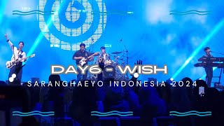 Fancam Wish - Day6 Saranghaeyo Indonesia 2024 - 04052024