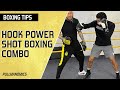 How to throw hook power shot boxing combination  southpaw  orthodox  training technique  drills