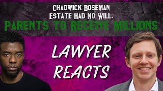 Chadwick Boseman Estate  Parents to Receive Millions | Lawyer Reacts
