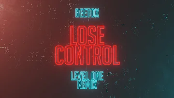 Deetox - Lose Control (Level One Remix) | Official Video