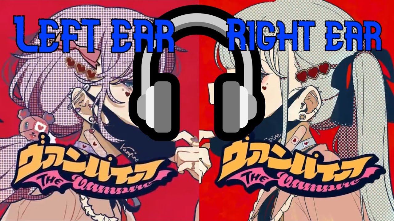 The Vampire | ENG (Rachie Cover) Left Ear, JP Right Ear