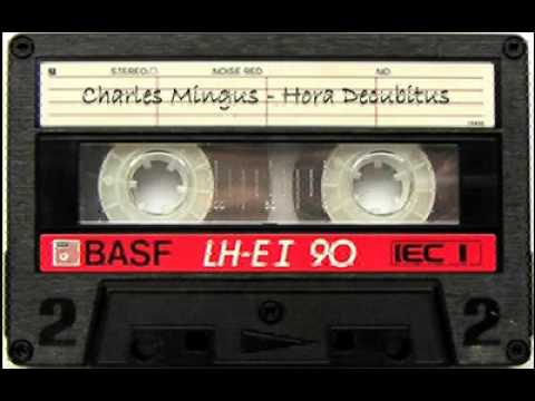 Charles Mingus - Hora Decubitus (AUDIO)