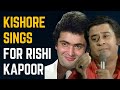 Kishore Kumar Sings for Rishi Kapoor - Top 10 Hit Songs for Rishi Kapoor