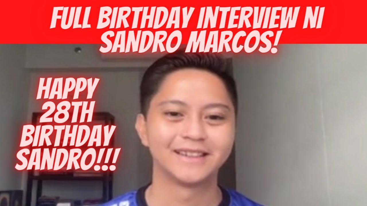 SANDRO MARCOS 2022 BIRTHDAY INTERVIEW BIRTHDAY PROJECTS SA ILOCOS
