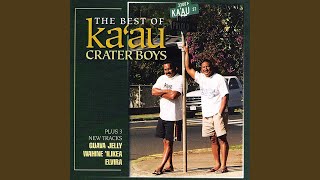 Video thumbnail of "Kaʻau Crater Boys - You Don't Write"