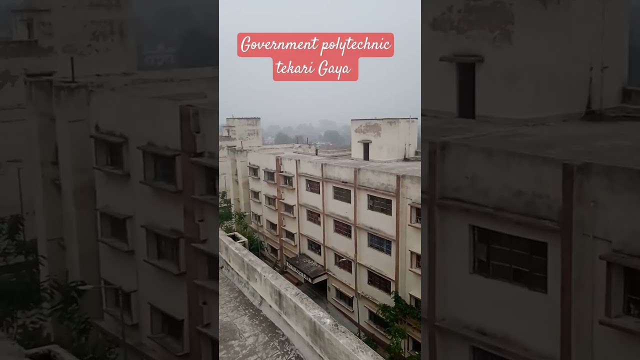 Government polytechnic tekari Gaya  hostel