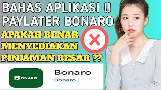 Review!! Aplikasi Pinjaman Bonaro Terbaru 2025 Apakah Benar Dapat Di Cairkan?? 