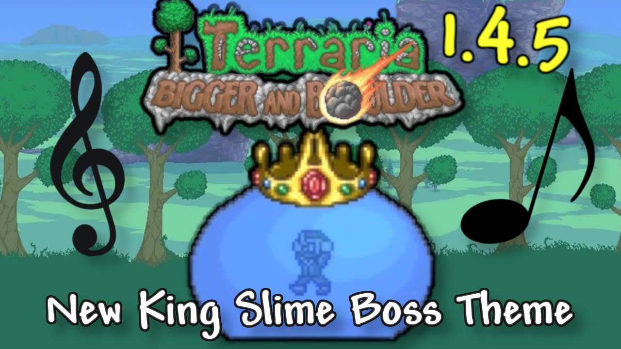 Terraria 1.4.5 Музыка нового босса Короля Слайма (расширенная версия)