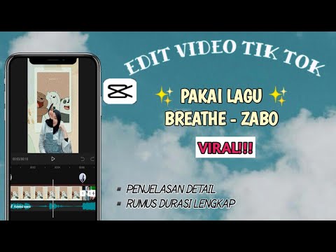 cara-edit-video-tiktok-lagu-breathe---zabo-||-capcut