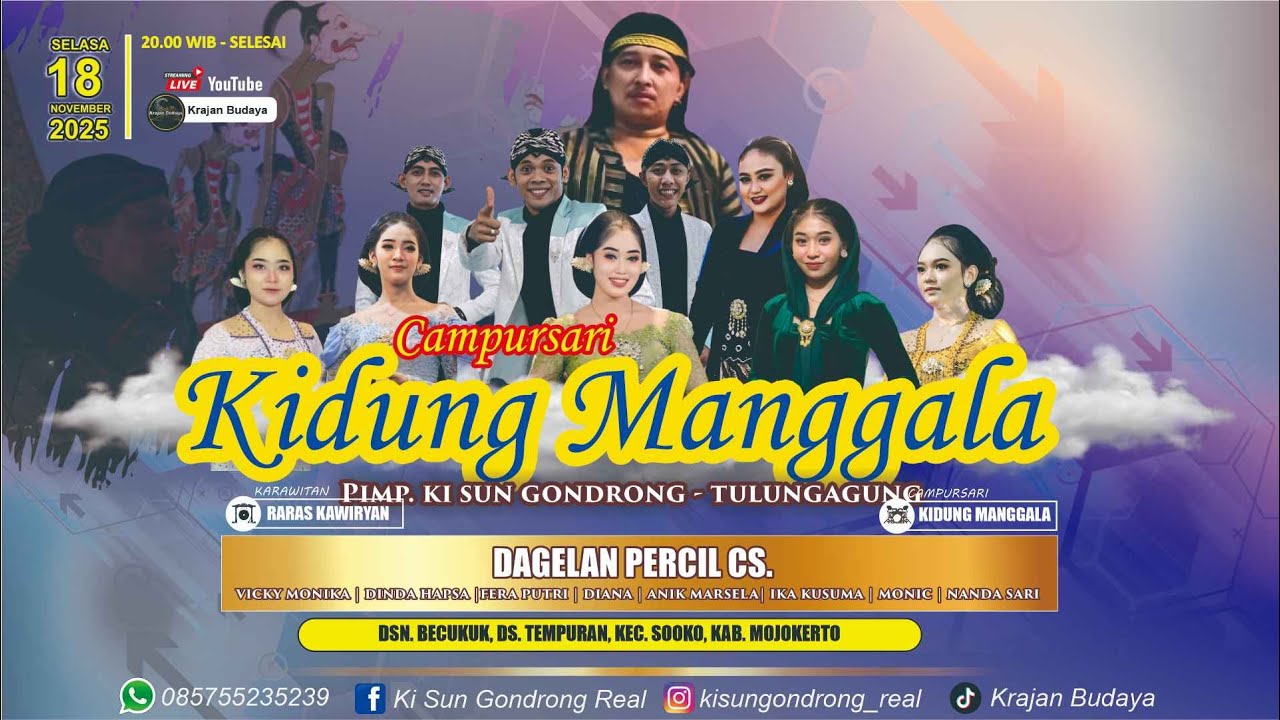 #live CAMPURSARI KIDUNG MANGGALA KI SUN GONDONG BINTANG TAMU CAK PERCIL CS. NANDASARI