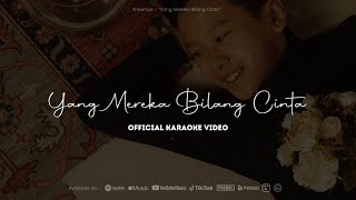 Sheemar - Yang Mereka Bilang Cinta (Official Karaoke Video)