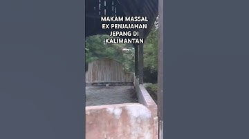 MAKAM MASSAL  EX PENJAJAHAN JEPANG DI KALIMANTAN BARAT #makamjuangmandor #makam #penjajahan #shorts