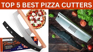 Top 5 Best Pizza Cutters Best Pizza Cutter Review 2025