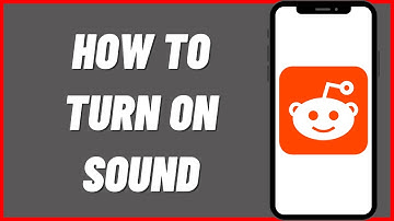 How To Get Sound On Reddit App | Turn On Sound In Reddit in 2022