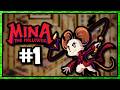 Choose Your Weapon! - Mina the Hollower [1]