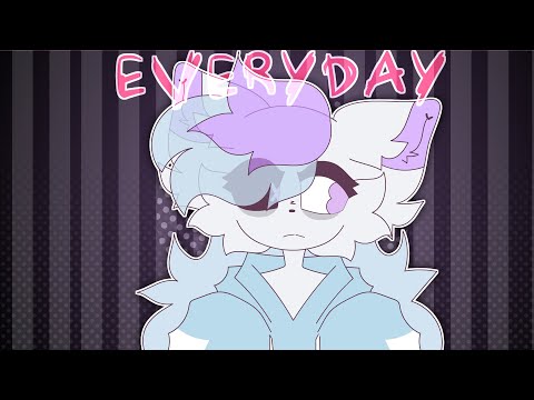 EVERYDAY // ANIMATION MEME - EVERYDAY // ANIMATION MEME