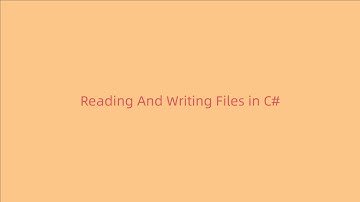 Reading and Writing Files in  C#